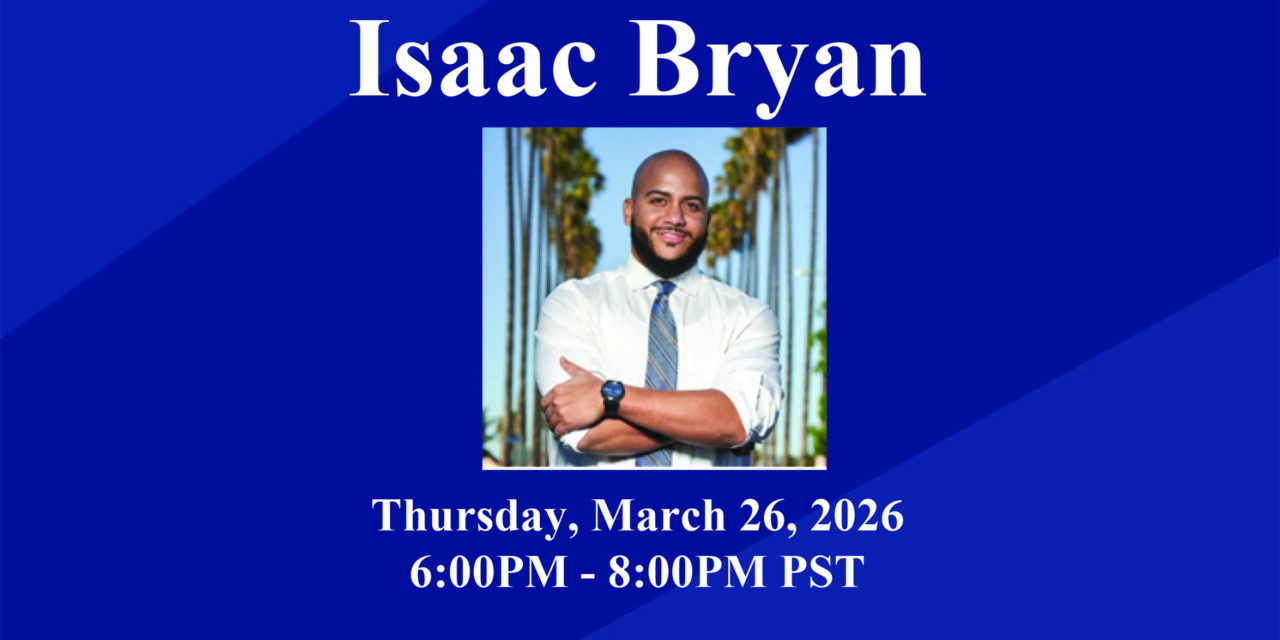 Private Reception to Re-Elect California State Assemblymember Isaac Bryan
