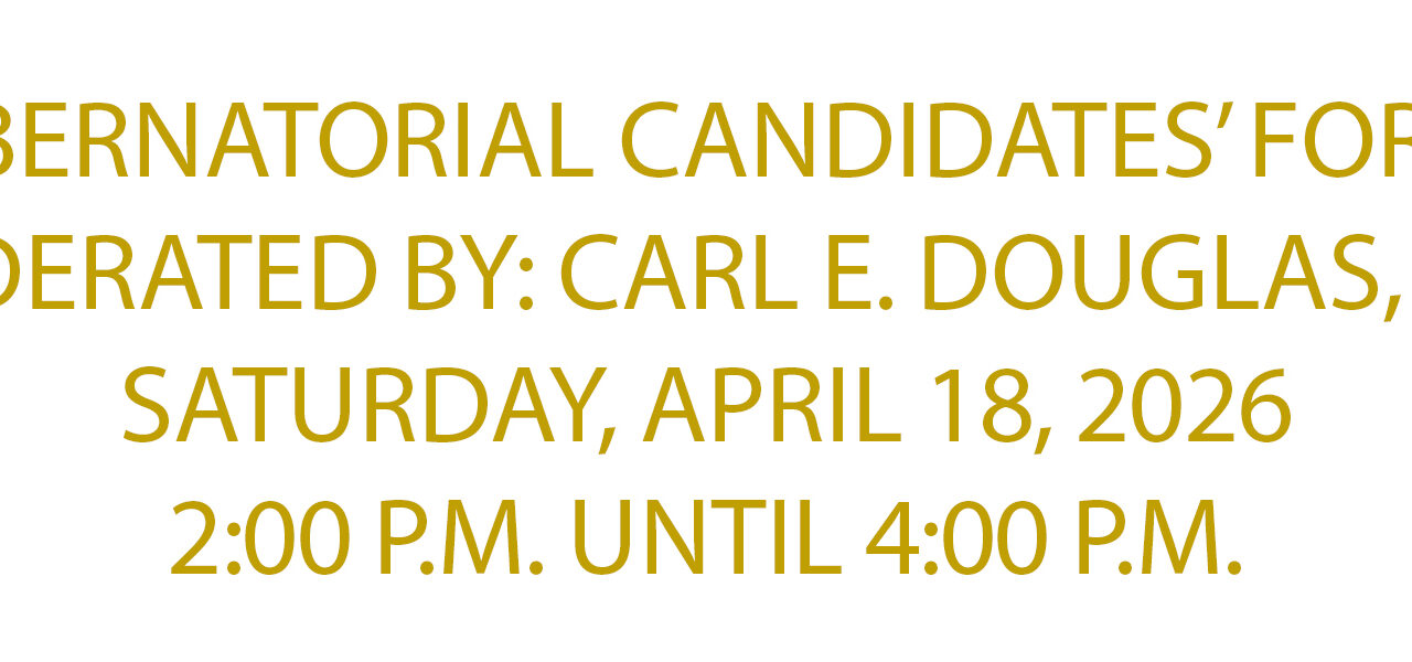 Gubernatorial Candidates’ Forum